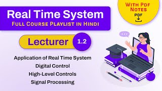 Application of Real Time System l RTS  Digital Control  High Level Controls  Signal Processing [upl. by Tiena]