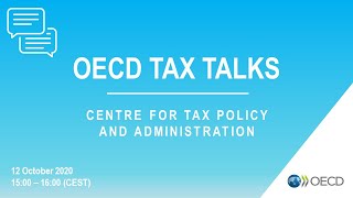 OECD Tax Talks 17  Centre for Tax Policy and Administration [upl. by Stedt]