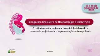 1º Dia  Congresso Nacional de Neonatologia e Obstetrícia [upl. by Mozza106]