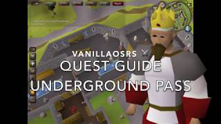 Underground Pass OSRS Quest Guide 2019 [upl. by Lukey]