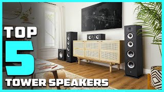 Top 5 Best Tower Speakers in 2024  Reviews Prices amp Where to Buy [upl. by Oam]