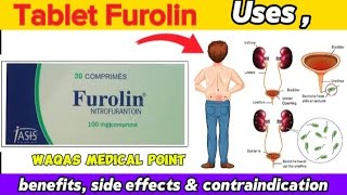 Tab FurolinNitrofurantoin 100mg uses benefits side effects amp contraindicationin in urduHindi [upl. by Ornstead]