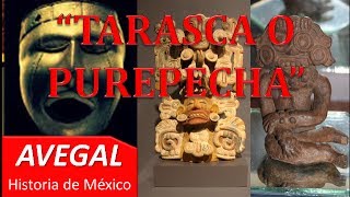 CULTURA TARASCA O PUREPECHA  MEXICO  AEDUCACION [upl. by Monarski18]