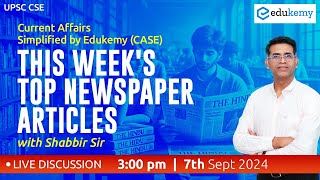 Newspaper Reading Session  Sept1st Week  Current Affairs Simplified by Edukemy CASE ias upsc [upl. by Gunning]