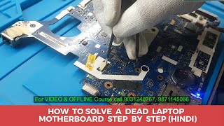 How to Repair Dead Laptop Motherboard Hindi Most common No power fault solved step by stepLaptex [upl. by Anielram]