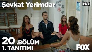 Şevkat Yerimdar 20 Bölüm 1 Tanıtımı [upl. by Putnam]