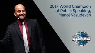 2017 World Champion of Public Speaking Manoj Vasudevan [upl. by Noella]