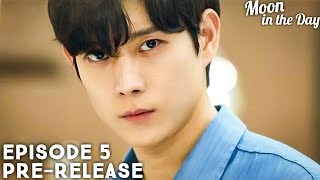 Moon in the Day  Episode 5 Preview Revealed ENG SUB [upl. by Annerol957]