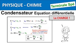 Condensateur dipôle RC 2 Equation différentielle de charge Terminale Spécialité Physique Chimie [upl. by Misti]