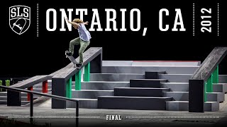 2012 SLS World Tour Ontario CA  FINAL  Full Broadcast [upl. by Ninon]