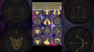 Signos zodiacales mas imponentes LeoScorpioAriesSagitario [upl. by Lundeen200]