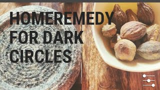 Homeremedy for dark circles  kadukkai  inknut benefits [upl. by Sirob]