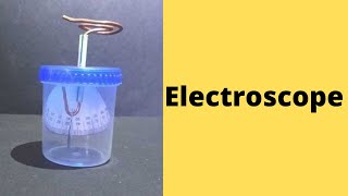 Electroscope  ThinkTac  Science Experiment [upl. by Gabby685]