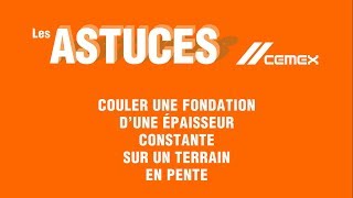 💡 BONUS TUTOS  DIY  COMMENT COULER UNE FONDATION SUR UN TERRAIN EN PENTE [upl. by Canotas]