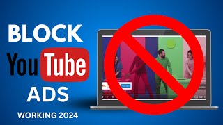 How to Block ALL YouTube Ads in 2024 [upl. by Enihsnus]