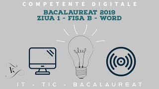 Bacalaureat 2019  Competențe digitale  Fișa B  Ziua 1  MS Word  Subiectul III1 [upl. by Rola]