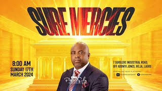 Sure Mercies First Service  Pastor Sola Osunmakinde  March 17 2024 [upl. by Tisman]