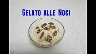 Gelato alle Noci con gelatiera fatta da Chiara [upl. by Adnaluoy]