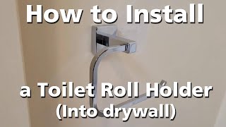 Tutorial How to Install Toilet Roll Holder Into Drywall [upl. by Trumann]