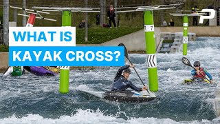 What is Kayak Cross The newest exhilarating Olympic event  Paddle UK [upl. by Aronid]