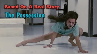 The Possession 2012  Based On A Real Story  Horror Movie Explained in Hindi [upl. by Ayiram]