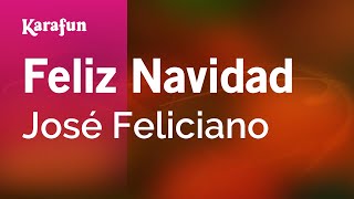 Feliz Navidad  José Feliciano  Karaoke Version  KaraFun [upl. by Adamsen]