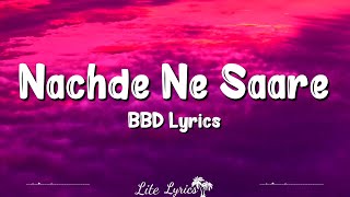 Nachde Ne Saare Lyrics  Baar Baar Dekho  Harshdeep Kaur Jasleen Kaur Royal Siddharth Mahadev [upl. by Brier]