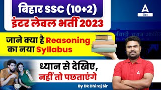 Bihar SSC Inter Level Vacancy 2023 Complete Reasoning Syllabus [upl. by Eltsyek]