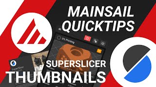 Mainsail Quicktips  Thumbnails with SuperSlicer [upl. by Childers]