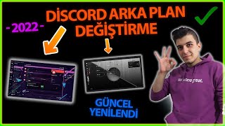 ✅ YENİLENDİ GÜNCEL HALİ AÇIKLAMADA  DİSCORD ARKA PLAN DEĞİŞTİRME  TEMA DEĞİŞTİRME 😱 2022 [upl. by Ennairb119]