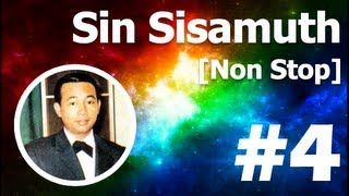 Non Stop Sin Sisamuth Song 4 [upl. by Merkle]