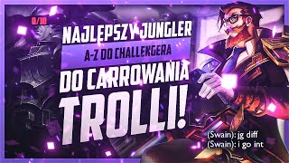 Najlepszy jungler do carrowania trolli AZ do challengera challenge [upl. by Marylinda]