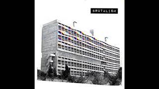 Brutalism  ST Full Album [upl. by Zerat806]