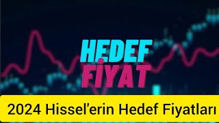 HEDEF FİYATLARI BİR BİRİNDEN GÜZEL ŞİRKETLERHANGİSİ UZUN VADE TUTULMALI [upl. by Westlund]