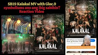 SB19 Kalakal MV reaction Gloc9 symbolisms ni Pablo at maganda ba [upl. by Yesnikcm19]