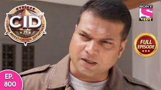 CID  Full Episode 800  22nd October 2018 [upl. by Uri]