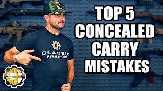 5 Things People Do Wrong With Concealed Carry [upl. by Elsinore666]