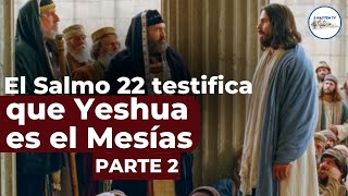 Descubre la perla de alto valor que se esconde en el Salmo 22  Parte 2 [upl. by Bausch]