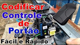 Como codificar controle de portão automático MUITO FÁCIL [upl. by Zzahc]