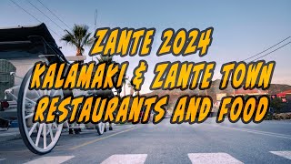 Zante 2024  Kalamaki amp Zante Town Restaurants and Food [upl. by Condon]