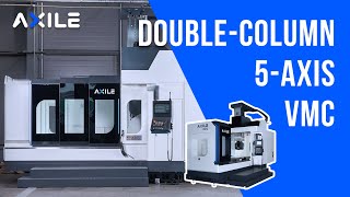 AXILE  DC12 5Axis VMC [upl. by Nonnaer799]