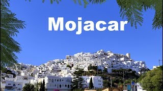 Mojacar A walk around the Pueblo 2018 04 04 [upl. by Waers]