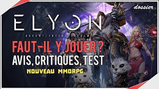 ELYON  Fautil y jouer  Avis critiques test  Nouveau MMORPG [upl. by Nyra]