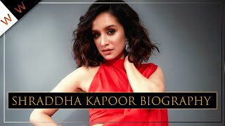 Shraddha Kapoor Biography  मनोरंजन की मल्लिका श्रद्धा कपूर की कहानी [upl. by Aneehsar]