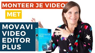 Monteren met Movavi Video Editor Plus 2021  Tutorial Nederlands [upl. by Pillow]