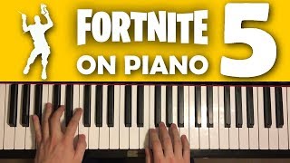 FORTNITE DANCES ON PIANO Part 5 [upl. by Niple793]