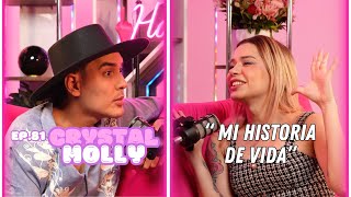 Hablemos De Tal  Ep 81  “CHISME CRYSTAL MOLLY MI HISTORIA DE VIDA”  UnTalFredo [upl. by Yvonner]