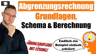 Abgrenzungsrechnung einfach erklärt mit Beispielen [upl. by Aleacim]