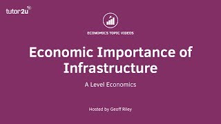 Economic Importance of Infrastructure [upl. by Anoiuq]