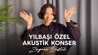 Yılbaşı Özel Akustik Konser  Zeynep Bastık [upl. by Irrol]